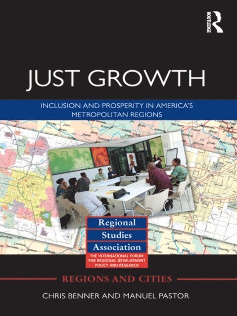 Manuel Pastor, Chris Benner - Just Growth, E-bok