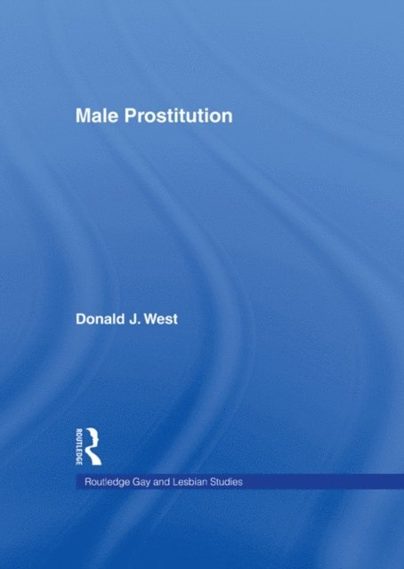 Donald West J - Male Prostitution, E-bok