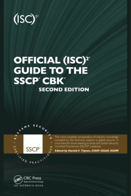 J D Dewar, R Anderson, Harold F. Tipton - Official (ISC)2 Guide to the SSCP CBK, E-bok
