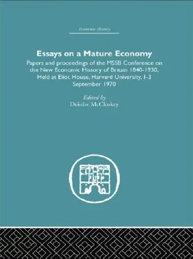 Deirdre McCloskey - Essays on a Mature Economy: Britain After 1840, E-bok