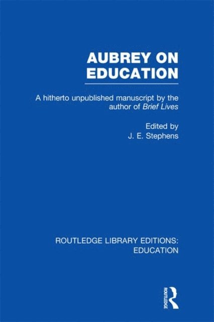 J. Stephens - Aubrey on Education, E-bok
