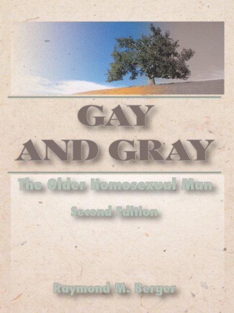 Raymond Berger - Gay and Gray, E-bok