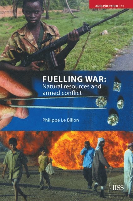 Philippe Le Billon - Fuelling War, E-bok