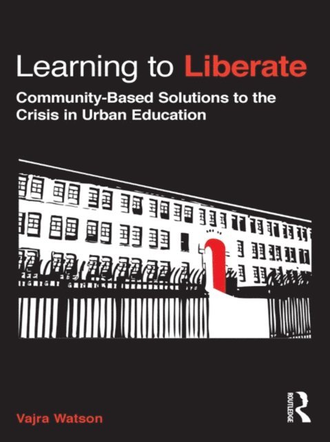 Vajra Watson - Learning to Liberate, E-bok