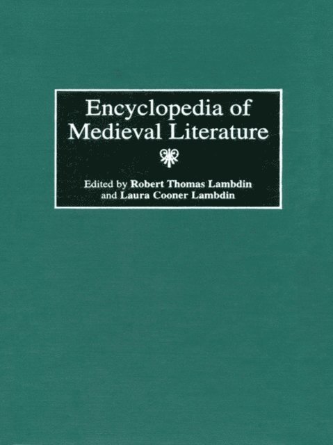 Robert T. Lambdin, Laura C. Lambdin - Encyclopedia of Medieval Literature, E-bok