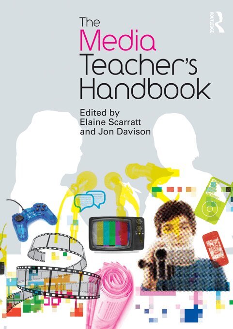 Elaine Scarratt, Jon Davison - Media Teacher's Handbook, E-bok