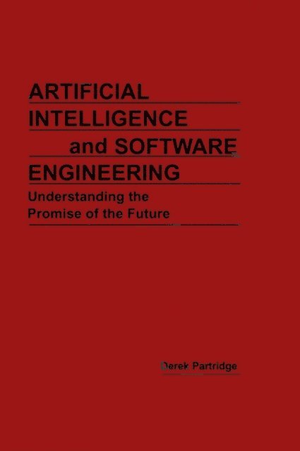 Derek Partridge - Artificial Intelligence and Software Engineering, E-bok