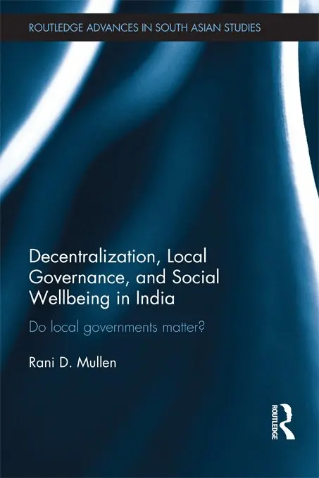 Rani Mullen - Decentralization, Local Governance, and Social Wellbeing in India, E-bok. Tillgänglighet: Lägg i varukorg