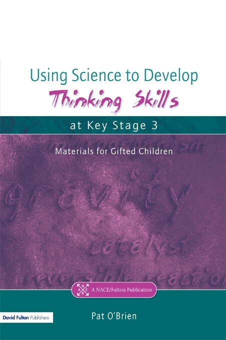 Pat O'Brien - Using Science to Develop Thinking Skills at Key Stage 3, E-bok