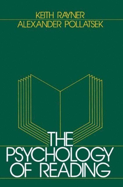 Alexander Pollatsek, Keith Rayner - Psychology of Reading, E-bok