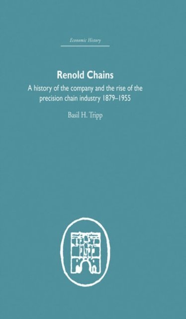 Basil Tripp - Renold Chains, E-bok. Tillgänglighet: Lägg i varukorg