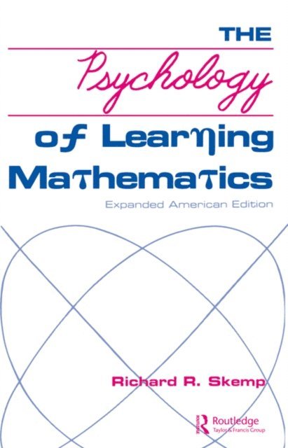 Richard R. Skemp - Psychology of Learning Mathematics, E-bok