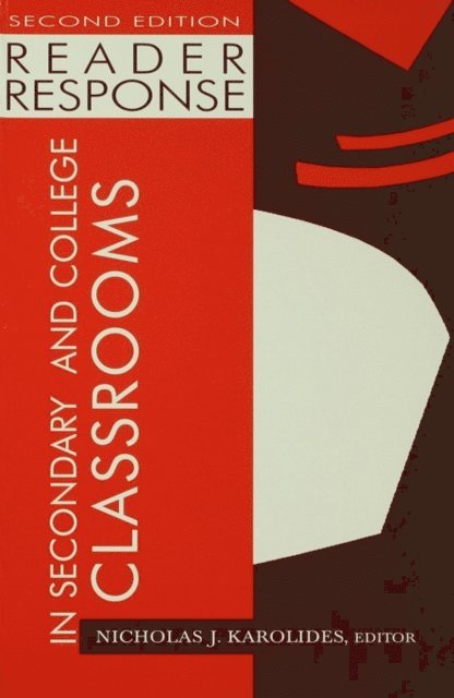 Nicholas J. Karolides - Reader Response in Secondary and College Classrooms, E-bok. Tillgänglighet: Lägg i varukorg