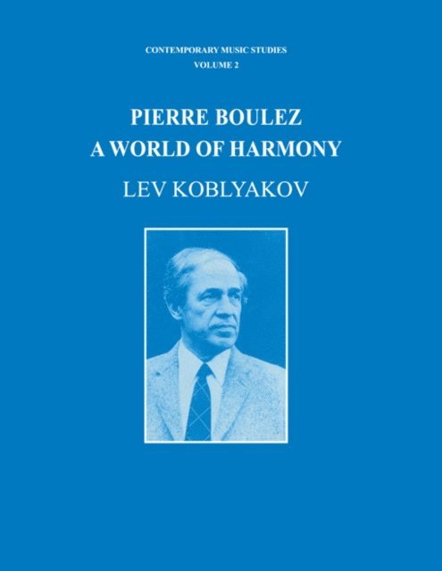 Lev Koblyakov - Pierre Boulez, E-bok