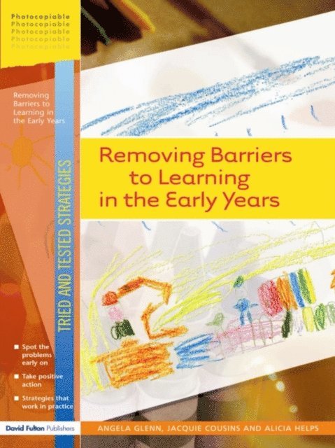 Alicia Helps, Jaquie Cousins, Angela Glenn - Removing Barriers to Learning in the Early Years, E-bok