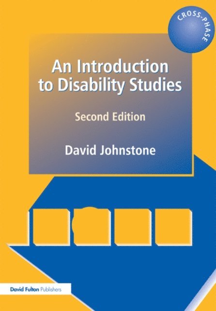 David Johnstone - Introduction to Disability Studies, E-bok