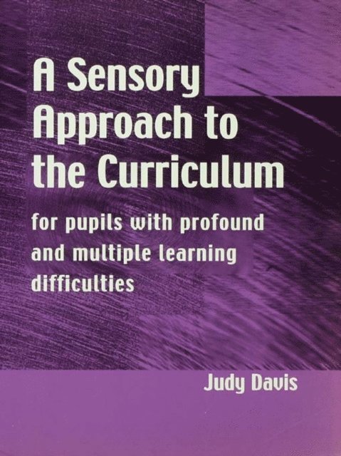 Judy Davis - Sensory Approach to the Curriculum, E-bok
