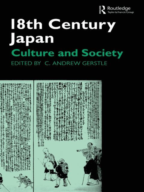 C. Andrew Gerstle - 18th Century Japan, E-bok