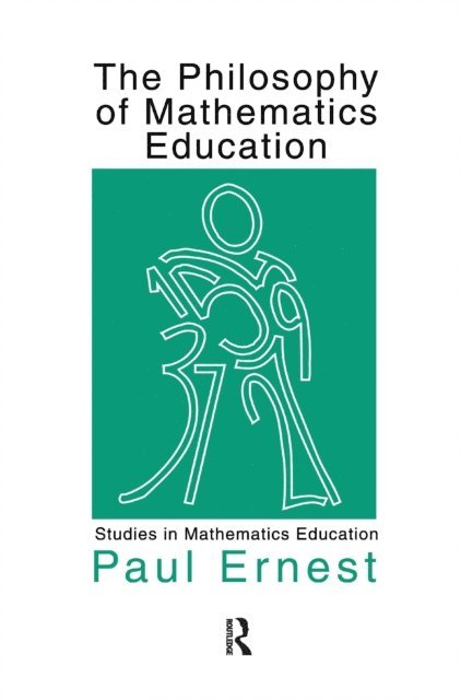 Paul Ernest - Philosophy of Mathematics Education, E-bok