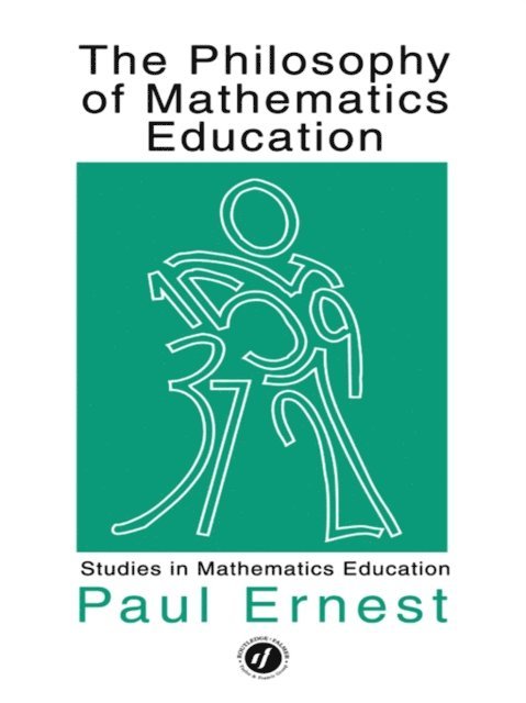 Paul Ernest - Philosophy of Mathematics Education, E-bok