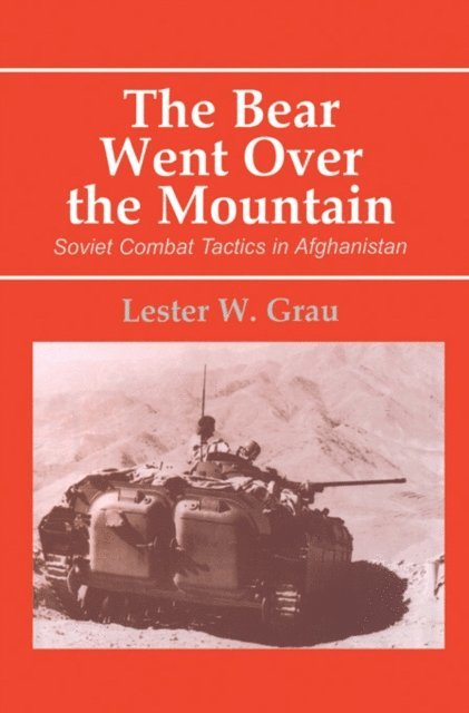 Lester W. Grau - Bear Went Over the Mountain, E-bok