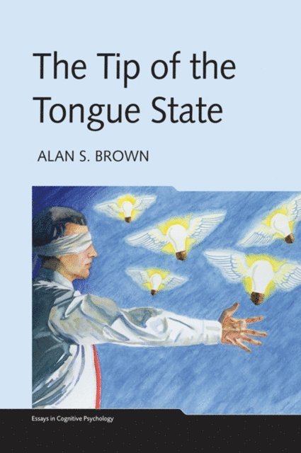 Alan S. Brown - Tip of the Tongue State, E-bok