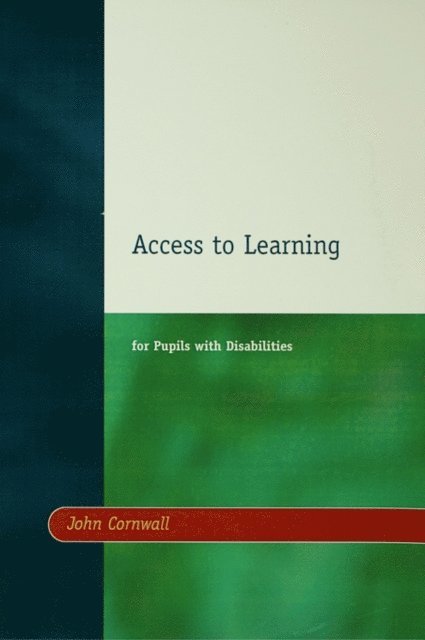 John Cornwall - Access to Learning for Pupils with Disabilities, E-bok