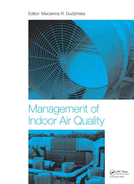 Marzenna R. Dudzinska - Management of Indoor Air Quality, E-bok