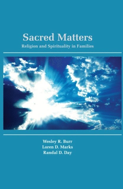 Randal D. Day, Loren D. Marks, Wesley R. Burr - Sacred Matters, E-bok