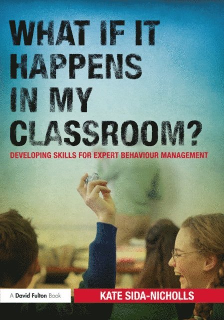 Kate Sida-Nicholls - What if it happens in my classroom?, E-bok
