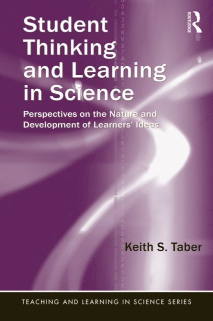 Keith S. Taber - Student Thinking and Learning in Science, E-bok