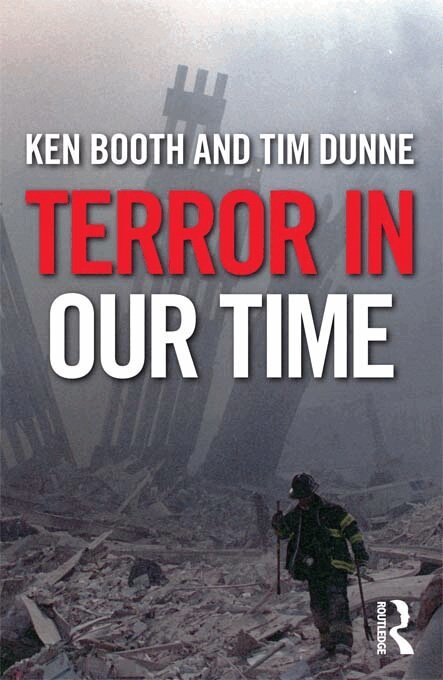 Ken Booth, Tim Dunne - Terror in Our Time, E-bok