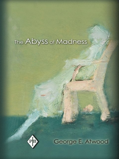 George E. Atwood - Abyss of Madness, E-bok