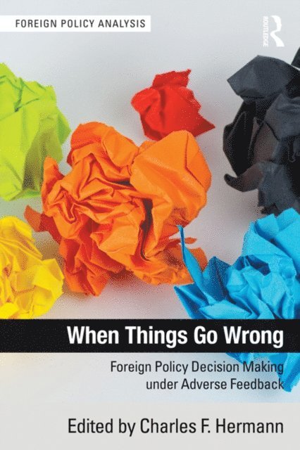 Charles F. Hermann - When Things Go Wrong, E-bok