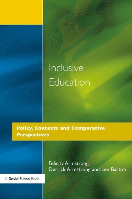 Len Barton, Derrick Armstrong, Felicity Armstrong - Inclusive Education, E-bok