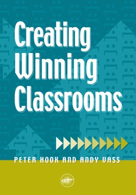 Andy Vass, Peter Hook - Creating Winning Classrooms, E-bok