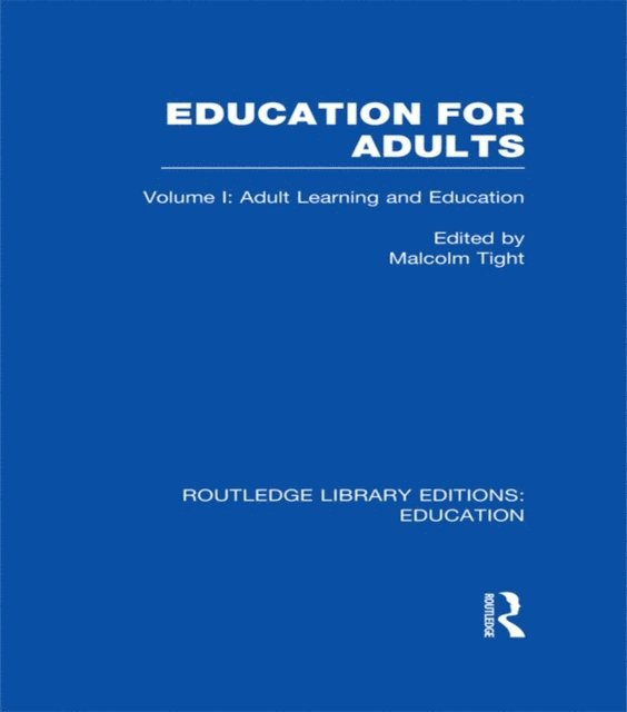 Malcolm Tight - Education for Adults, E-bok