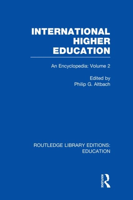 Philip Altbach - International Higher Education Volume 2, E-bok