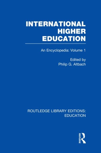 Philip Altbach - International Higher Education Volume 1, E-bok