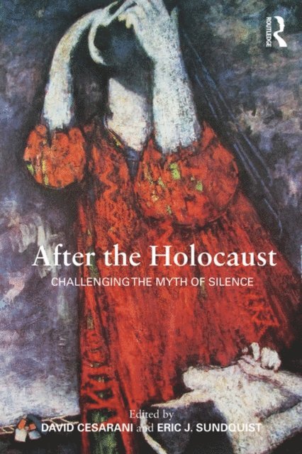 Eric J. Sundquist, David Cesarani - After the Holocaust, E-bok