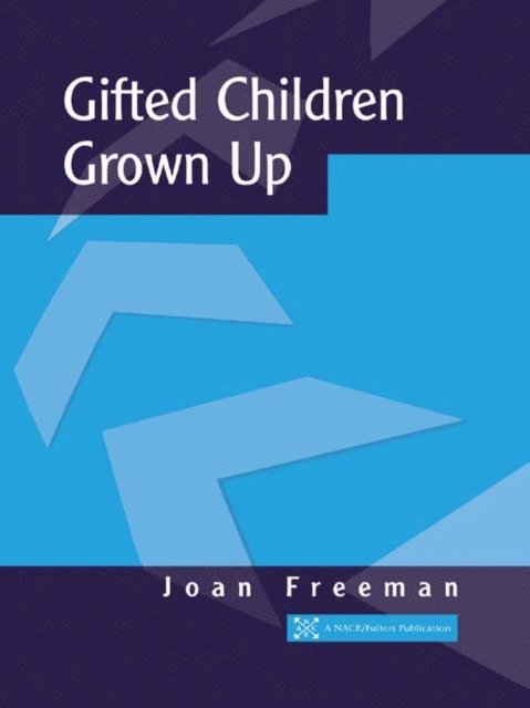 Joan Freeman - Gifted Children Grown Up, E-bok. Tillgänglighet: Lägg i varukorg