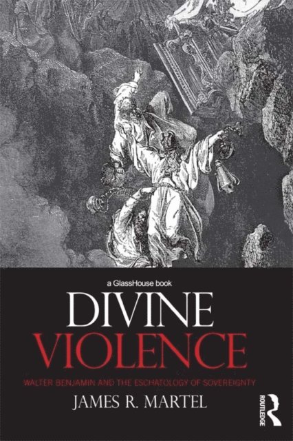 James Martel - Divine Violence, E-bok