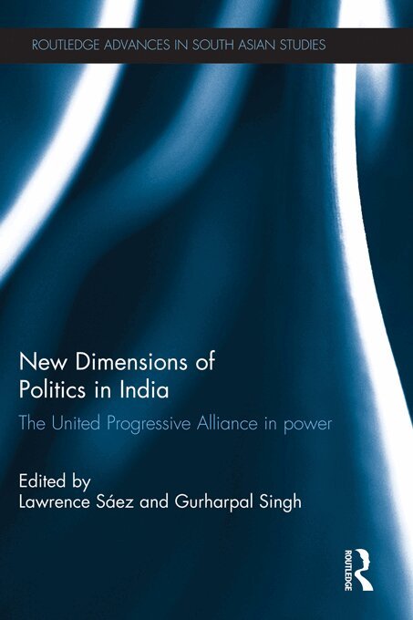 Lawrence Saez, Gurharpal Singh - New Dimensions of Politics in India, E-bok