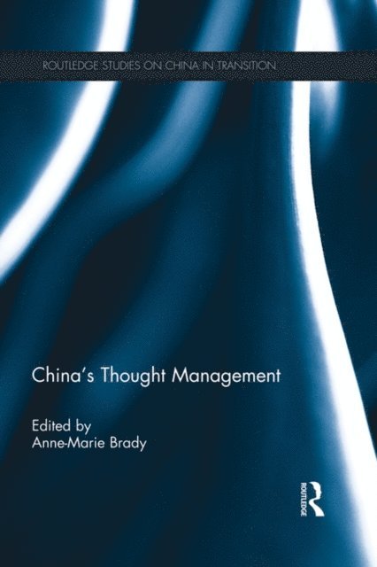 Anne-Marie Brady - China's Thought Management, E-bok
