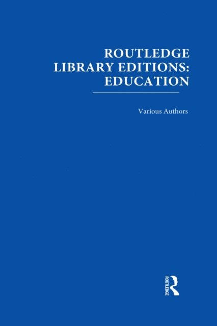 Various - Routledge Library Editions: Education Mini-Set E: Educational Psychology 10 vol set, E-bok