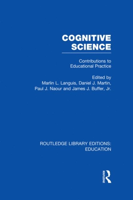 Paul Naour, Daniel Martin, James Buffer, Marlin L. Languis - Cognitive Science, E-bok