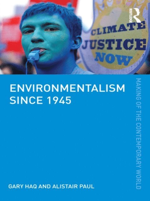 Alistair Paul, Gary Haq - Environmentalism since 1945, E-bok