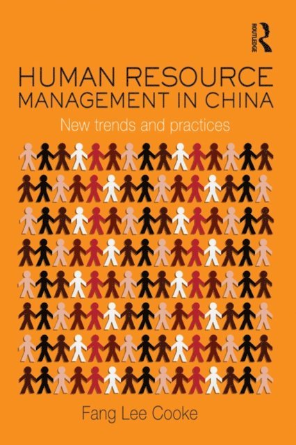Fang Lee Cooke - Human Resource Management in China, E-bok
