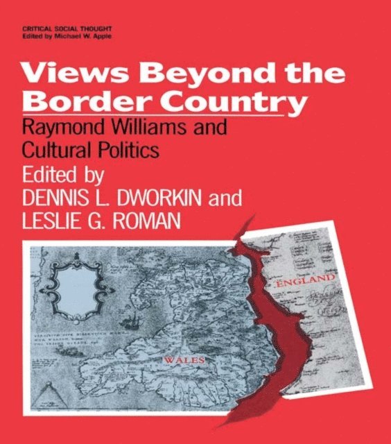 Leslie Roman, Dennis Dworkin - Views Beyond the Border Country, E-bok