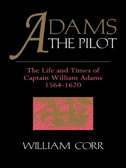 William Corr - Adams The Pilot, E-bok